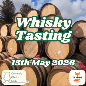 Join us for a unique whisky tasting event at The George pub in Kempsford on 15th May 2026 at 7pm